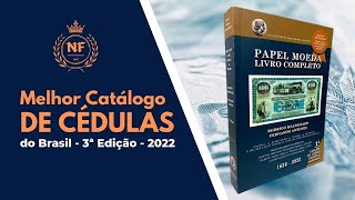 O Melhor Catálogo de Cédulas do Brasil  2022 [upl. by Wolfy]