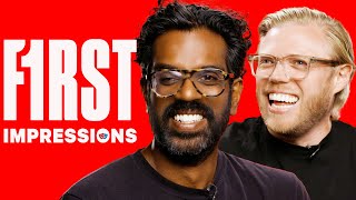 Rob Beckett amp Romesh Ranganathan Do The Wildest Impressions  First Impressions [upl. by Breban553]