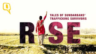 Documentary  Rise Tales of Sundarbans Trafficking Survivors  The Quint [upl. by Saxen885]