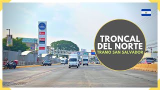 CARRETERA TRONCAL DEL NORTE en su tramo de SAN SALVADOR hacia CHALATENANGO  EL SALVADOR 2023 [upl. by Dorisa63]