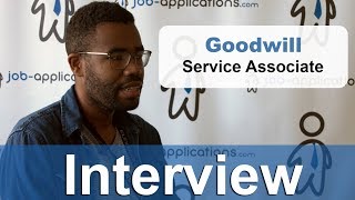 Goodwill Interview service associate [upl. by Zendah441]