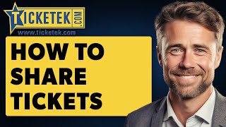 How To Share Tickets On Ticketek Full 2024 Guide [upl. by Ielerol]