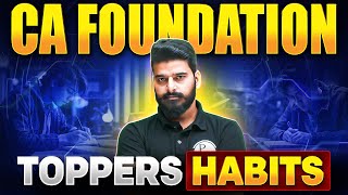 CA Foundation Toppers Habits 🔥🔥  Most Important Video For All Aspirants 👨🏻‍🎓👩🏻‍🎓 [upl. by Eelyme]