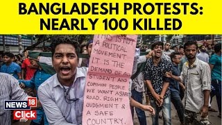 Bangladesh Unrest  Nearly 100 Killed As Protesters Demand PM Hasinas Resignation Curfew Imposed [upl. by Eniamraj]