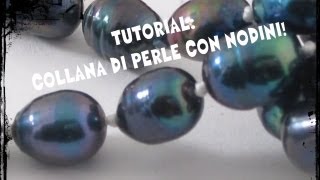 Tutorial  Collana di perle con nodini [upl. by Carr563]