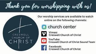 Sunday Worship Service  Creswell Church of Christ [upl. by Rovner]