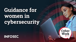 Guidance for women in cybersecurity  Cyber Work Podcast [upl. by Anitnoc]