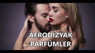 Afrodizyak ParfümlerAfrodizyak Etkili Parfümler [upl. by Lidaa]