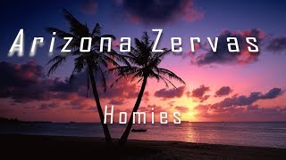 Arizona Zervas  Homies official Lyrics  BreakTheKid [upl. by Zantos]