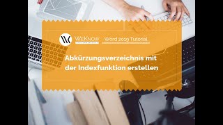 Abkürzungsverzeichnis mit Indexfunktion erstellen in Word 2019 [upl. by Fraser289]