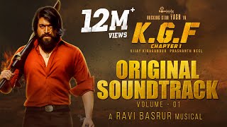 KGF Chapter 1  BGM Original Soundtrack  Vol 1  Yash  Ravi Basrur Prashanth NeelHombale Films [upl. by Yrohcaz]