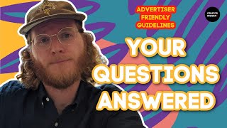 Answering Your Advertiser Friendly Content Guidelines Questions [upl. by Hogen937]