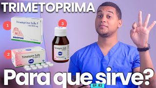 TRIMETOPRIMA PARA QUE SIRVE  3 COSAS [upl. by Doralyn]