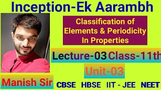 Class 11th Chemistry  Unit 03  Periodic Classification Of Elements  Lecture03  CBSE HBSE NEET [upl. by Vitale]