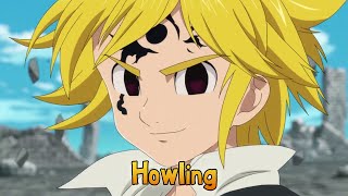 『Lyrics AMV』 Nanatsu no Taizai Season 2 OP 1 Full 【 Howling  FLOW × GRANRODEO 】 [upl. by Viradis991]