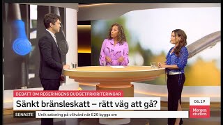 SVT Morgonstudion sep 23  debatt om bensinskatt [upl. by Ateerys458]