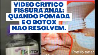 Proctologista insisti tratar fissura anal c pomadasbotox e você continua ca dor muda de médico [upl. by Philipa]