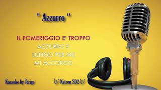 Azzurro  Karaoke [upl. by Abramo]