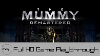 The Mummy Demastered  Full Game Playthrough No Commentary [upl. by Alisen]