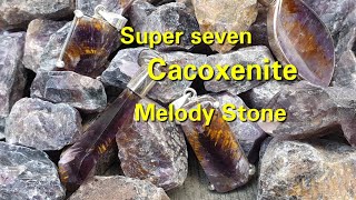 Batu Super Seven aka Melody Stone  Cacoxenite [upl. by Anaujait]