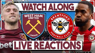 West Ham v Brentford LIVE Watch Along [upl. by Cahan]