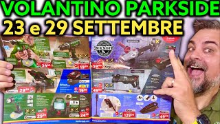 Volantino Parkside Lidl fai da te 23 29 settembre 2024 Riccardo Muscarella parkside lidl attrezzi [upl. by Ciredor]