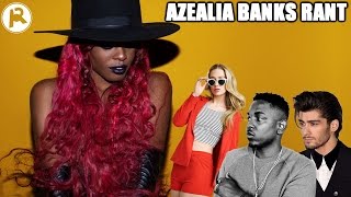 THE AZEALIA BANKS RANT [upl. by Baoj]