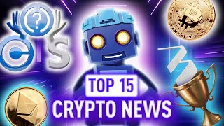 Top 15 Crypto News What is the hottest Bitcoin USTD USDC Ethereum and NFT [upl. by Yeca319]