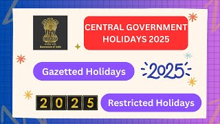 Central Government Holiday List 2025  Government Holidays 2025 advayainfo [upl. by Yllas]