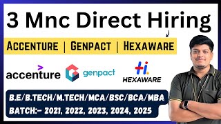 Accenture Genpact Hexaware Direct Hiring  2021 2022 20232025 BATCH  Accenture Internship [upl. by Gerianna]