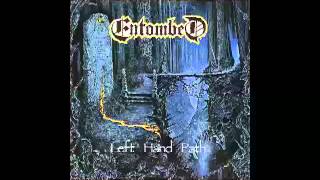 ENTOMBED  Left Hand Path song 432 Hz [upl. by Dotti]