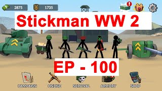 Stickman WW2 EP  100 [upl. by Hselin567]