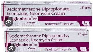 Tigboderm RF Cream Beclomethasone Dipropionate Econazole Neomycin Cream [upl. by Story19]