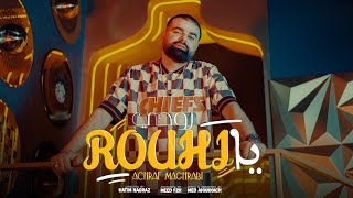 Achraf Maghrabi  Ya Rouhy Official Music Video  اشرف مغرابي  ياروحي [upl. by Ardnuhsal]