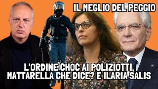 IL MEGLIO DEL PEGGIOLordine choc ai poliziotti Mattarella che dice Ilaria SalisACCADDE IERI [upl. by Duahsar]