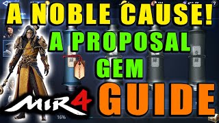 MIR4  A Noble Cause  A Proposal Gem Guide Mystery Scroll Quest Walkthrough [upl. by Nedle889]