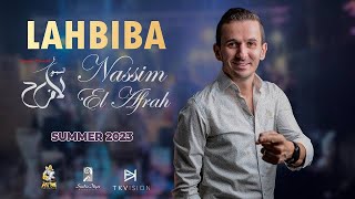 Nassim El Afrah LAHBIBA نسيم الأفراح  لحبيبة 2023 [upl. by Magel]