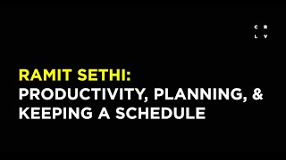 Ramit Sethi on Productivity Planning amp Keeping a Schedule [upl. by Alak]