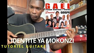 Identité Ya Mokonzi  Gaël Music  TUTORIEL GUITARE [upl. by Sladen408]