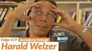 Zukunftsforscher Harald Welzer  Jung amp Naiv Folge 419 [upl. by Ykvir]