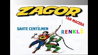 ZAGOR SAHTE CENTİLMEN RENKLİ TAM MACERA [upl. by Fugere786]