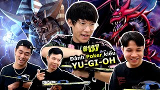 VINE  157 Chơi Bài POKER Kiểu YUGIOH  Vua Trò Chơi  Ping Lê [upl. by Odille]