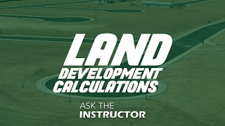 Land Development Calculations  Ask the Instructor [upl. by Ultan]