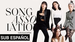 SUB ESPAÑOL BLACKPINK juega Song Association [upl. by Amiel]