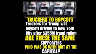 NIMH Ep 776 Truckers for Trump will boycott driving to New York City after 355M fraud ruling [upl. by Tamas581]