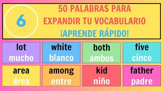 650 palabras en inglés para mejorar tu vocabulario rápidamente  Amplía tu conocimiento del inglés [upl. by Ailaham]