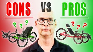 Recumbent Trike PROs amp CONs [upl. by Ahtelrac781]