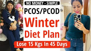 Diet Plan To Lose Weight Fast With PCOSPCOD In Winter Simple  Easy Diet Plan Hindi  Fat to Fab [upl. by Entruoc501]