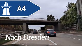 🇩🇪 Deutsche Autobahnen A4 Nach Dresden [upl. by Tris588]