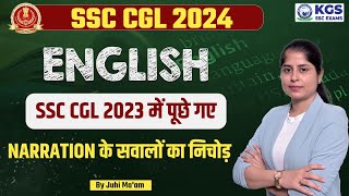 SSC CGL 2024 English  SSC CGL 2023 में पूछे Narration के सवालों का निचोड़ English by Juhi Mam [upl. by Enael]